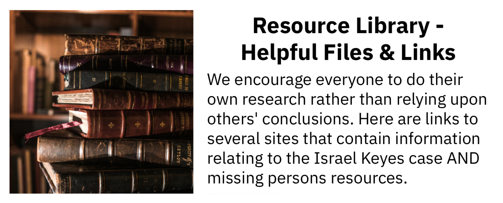Resource Library: Israel Keyes and Missing Persons information.